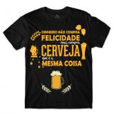 Camiseta Cerveja Traz Felicidade