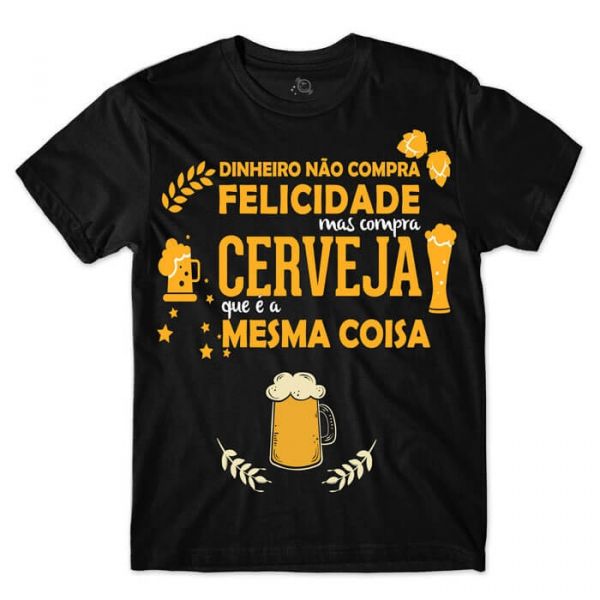Camiseta Cerveja Traz Felicidade
